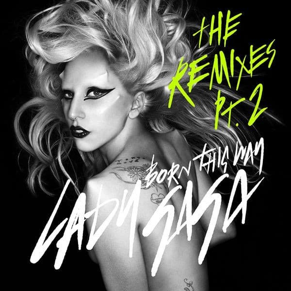 Cover image for Born This Way (The Remixes, Pt. 2)