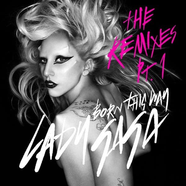 Cover image for Born This Way (The Remixes, Pt. 1)