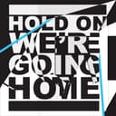 Hold On, We're Going Home Cover Art